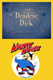 Mighty Mouse Meets Deadeye Dick Trailer