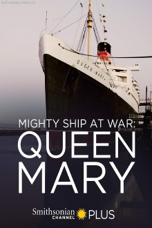 Mighty Ship at War: Queen Mary Trailer