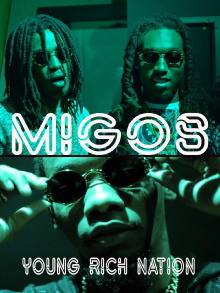 Migos - Young Rich Nation Trailer
