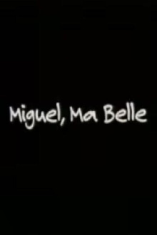 Miguel, Ma Belle Trailer