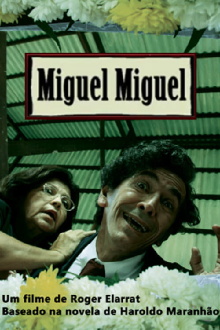 Miguel Miguel Trailer