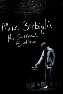 Mike Birbiglia: My Girlfriend's Boyfriend Trailer