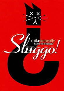Mike Keneally - Sluggo Trailer