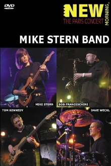 Mike Stern Band - New Morning - The Paris Concert Trailer