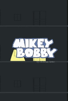 Mikey Bobby Trailer