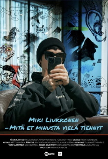 Miki Liukkonen – Mitä et minusta vielä tiennyt Trailer