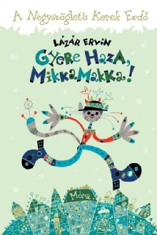 Mikkamakka, gyere haza! Trailer