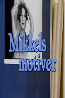 Mikkels motiver Trailer