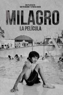 Milagro, la película Trailer