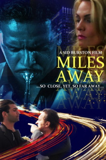 Miles Away Trailer