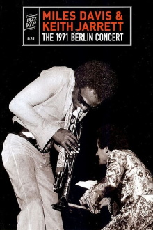 Miles Davis & Keith Jarrett - The 1971 Berlin Concert Trailer