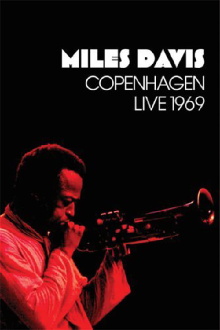 Miles Davis: Copenhagen Live 1969 Trailer