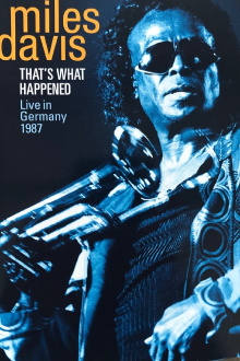 Miles Davis - That's what happened - Live in Germany 1987 Trailer