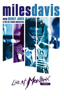 Miles Davis with Quincy Jones and the Gil Evans Orchestra Live at Montreux 1991 Trailer