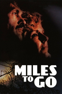 Miles to Go… Trailer