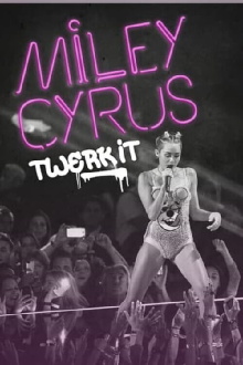 Miley Cyrus: Twerk It Trailer