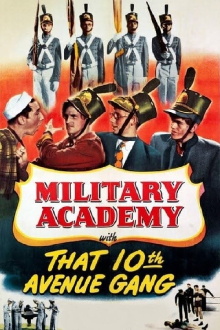 Military Academy with That Tenth Avenue Gang Trailer