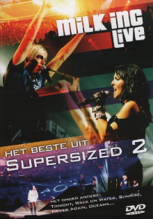 Milk Inc. Live - Het Beste Uit Supersized 2 Trailer