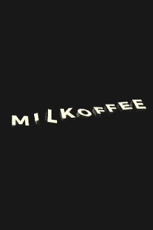MILKOFFEE Trailer