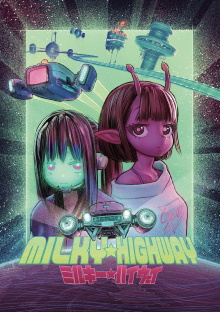 Milky☆Highway Trailer