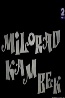 Milorad: The Place to Be Trailer