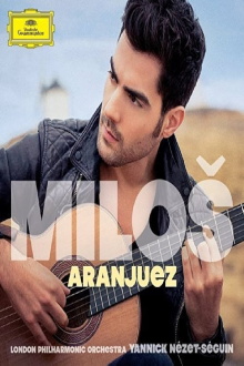 Milos Karadaglic - Concerto de Aranjuez Trailer