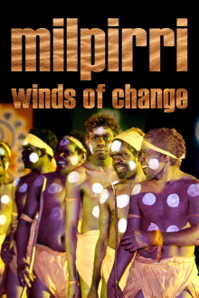 Milpirri: Winds of Change Trailer