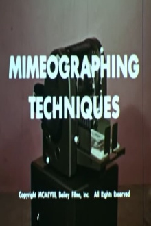 Mimeographing Techniques Trailer