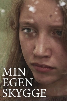 Min egen skygge Trailer