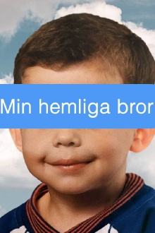 Min hemliga bror Trailer