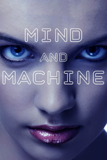 Mind and Machine Trailer