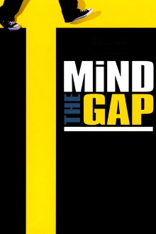 Mind the Gap Trailer