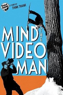 Mind The Video Man Trailer