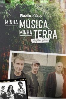 Minha Música, Minha Terra: Capital Inicial Trailer
