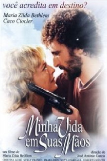 Minha Vida Em Suas Mãos Trailer