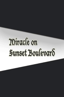 Miracle on Sunset Boulevard Trailer