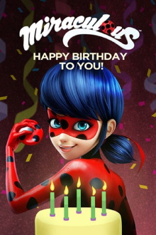 Miraculous - Happy Birthday to You! Trailer