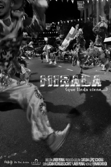 Mirala (qué linda viene…) Trailer