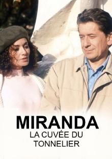 Miranda, La cuvée du tonnelier Trailer
