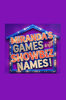 Miranda's Games With Showbiz Names Trailer