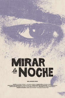 Mirar la noche Trailer