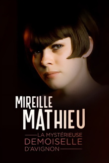 Mireille Mathieu, la mystérieuse demoiselle d'Avignon Trailer