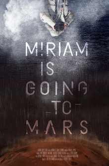 Miriam Is Going to Mars Trailer