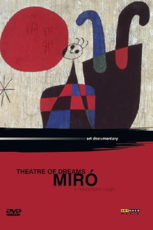 Miró: Theatre of Dreams Trailer