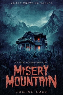 Misery Mountain Trailer