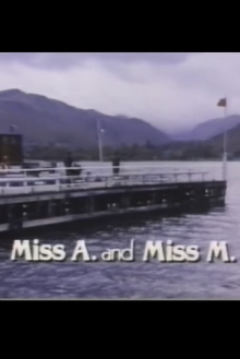 Miss A and Miss M Trailer