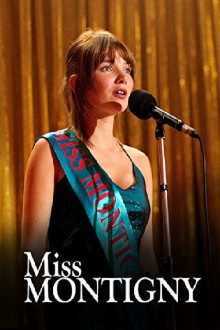 Miss Montigny Trailer