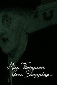 Miss Thompson Goes Shopping Trailer