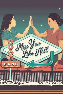 Miss You Like Hell Trailer
