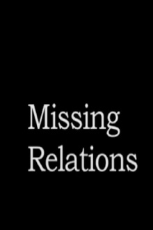 Missing Relations Trailer